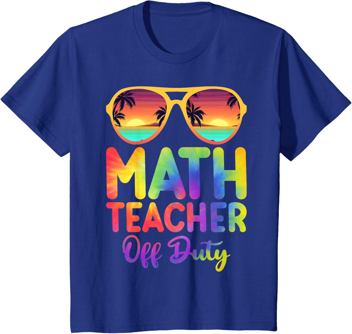 Last Day of School Summer Math Teacher Off Duty T-Shirt - Royal Blue