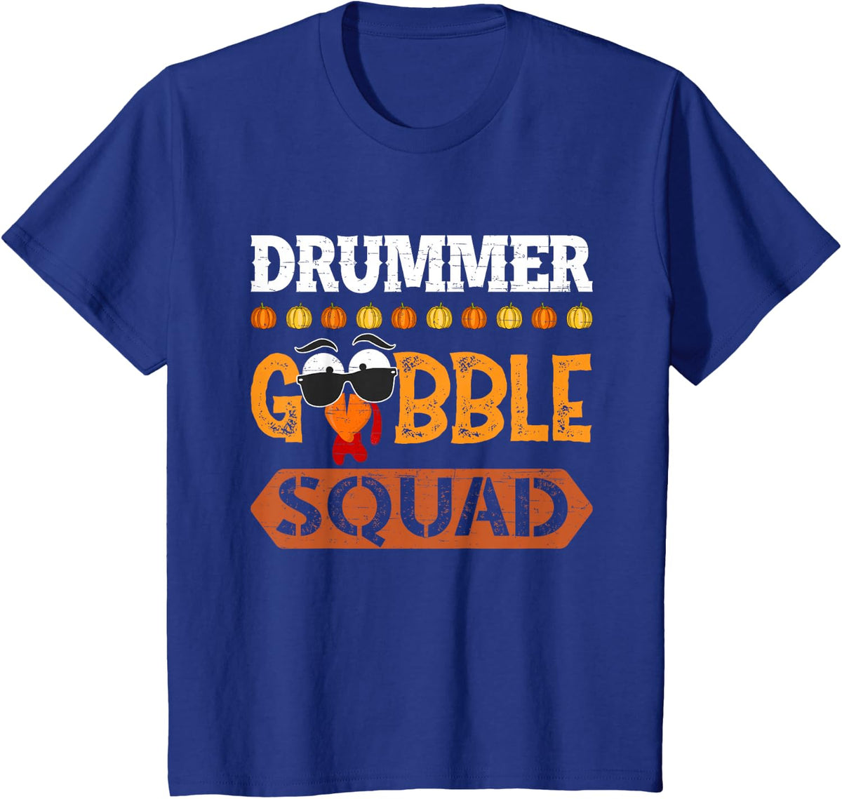 Drummer Gobble Squad Turkey Thanksgiving Drum Player T-Shirt - Royal Blue
