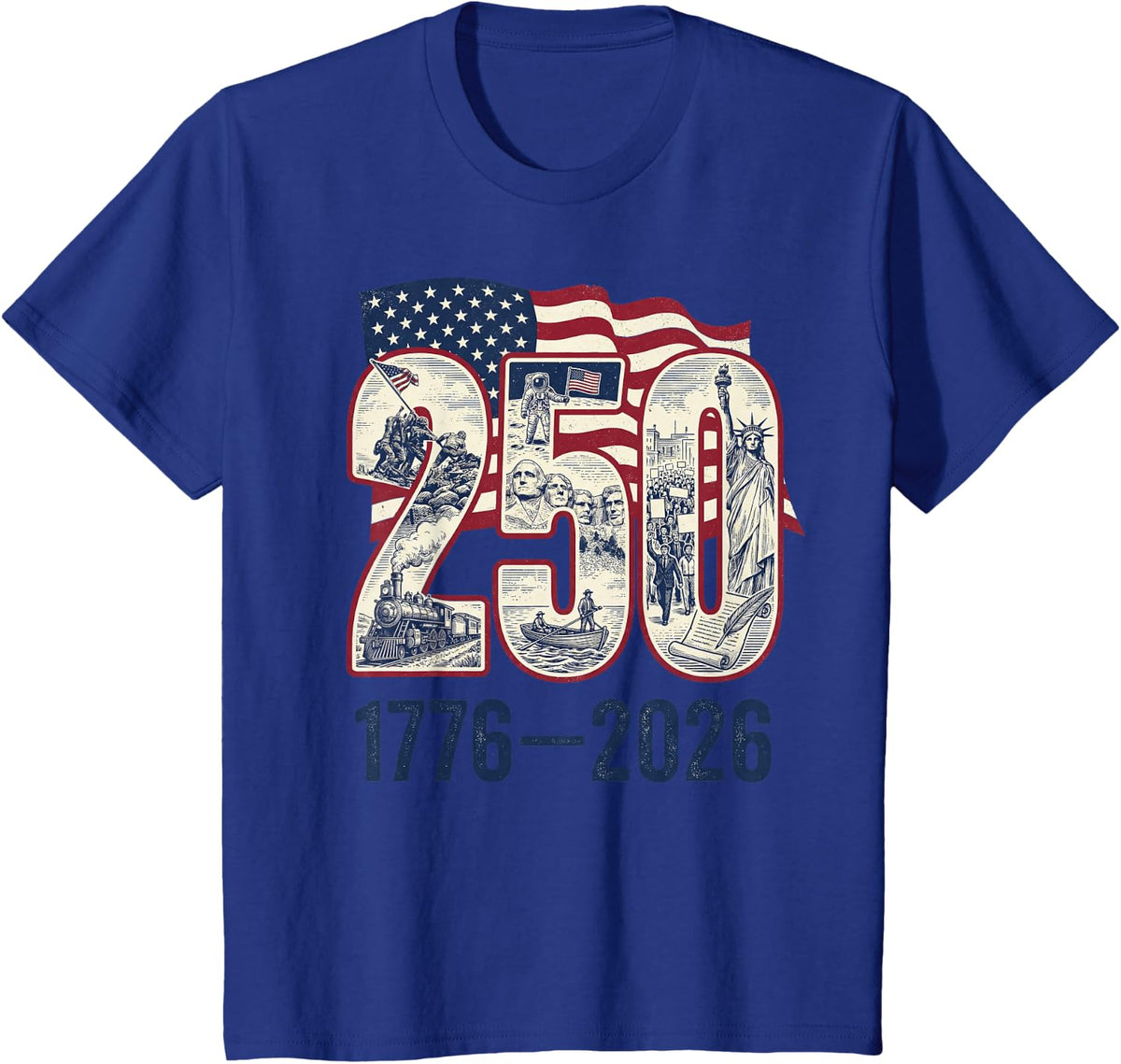 250 Years American 1776 2026 250th USA Patriotic 4th of July T-Shirt - Royal Blue