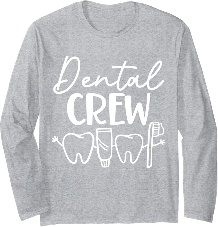 Dental Crew Dentist Dental Assistant Dental Hygienist Long Sleeve T-Shirt - Adult Unisex Heather Grey