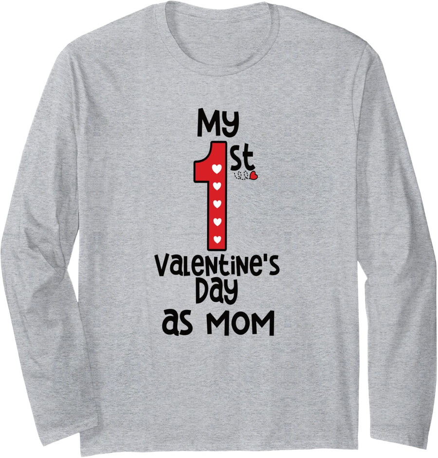 My First Valentines Day as Mom Long Sleeve T-Shirt - Adult Unisex Heather Grey