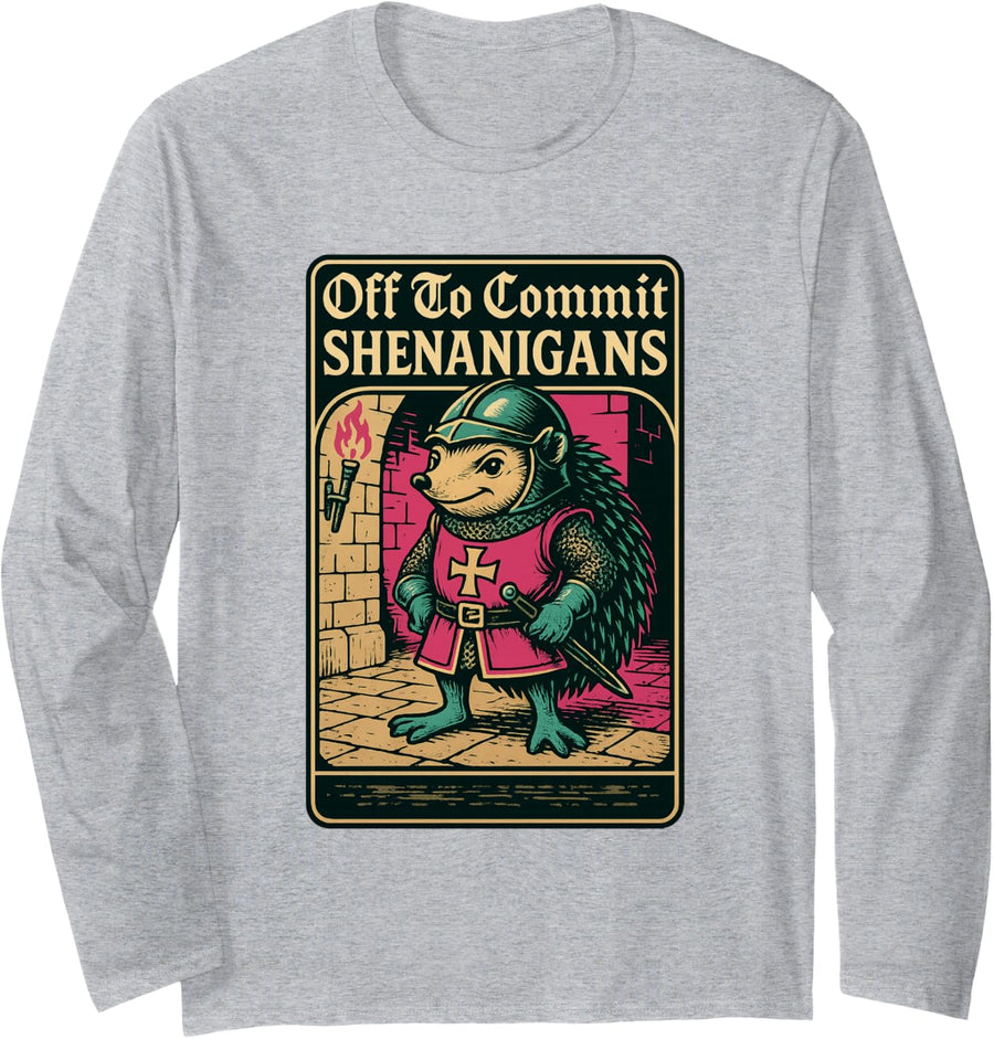 Hedgehog Knight Off to Commit Shenanigans Funny Medieval Long Sleeve T-Shirt - Adult Unisex Heather Grey
