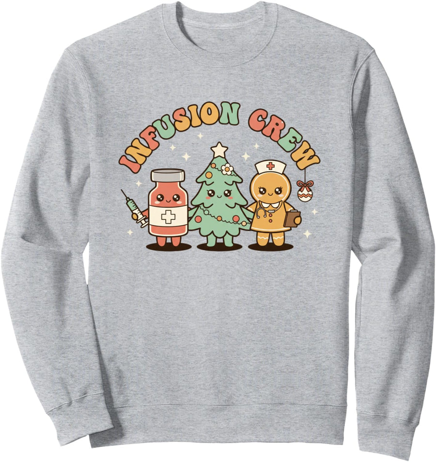 Nurse Infusion Crew Nurse - Cute Holiday IV Nurse Infusion Sweatshirt - Adult Unisex Heather Grey