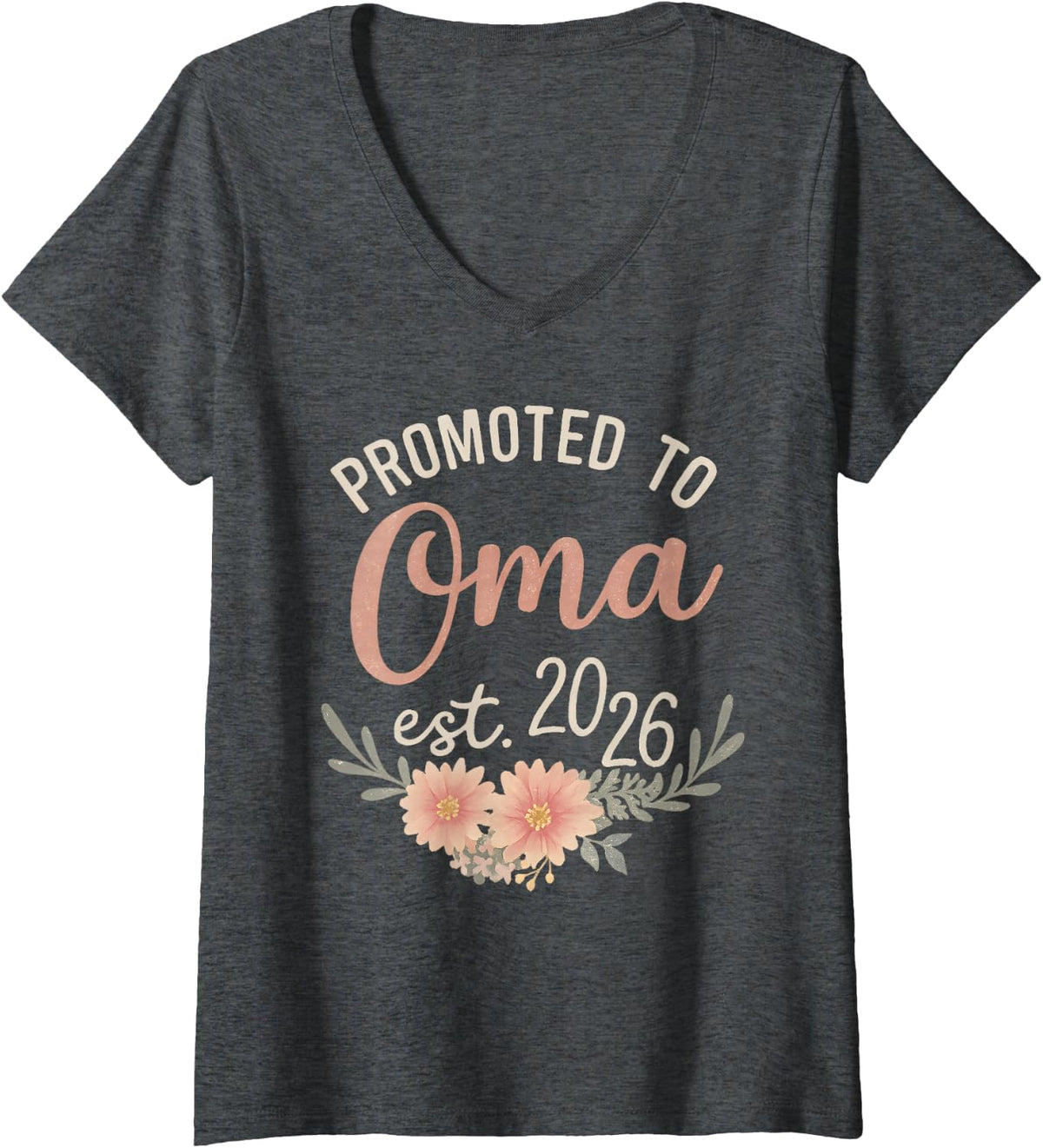 Womens Promoted to Oma Est 2026 First Time Grandma Soon to Be Oma V-Neck T-Shirt - Dark Heather Grey