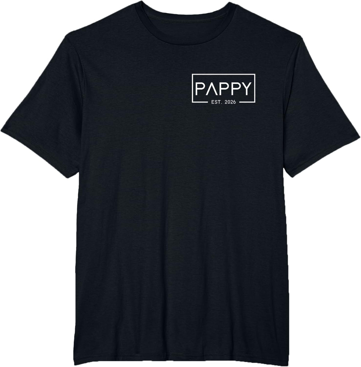 Mens Pappy Est 2026 First Time Pappy Funny Father's Day T-Shirt - Black