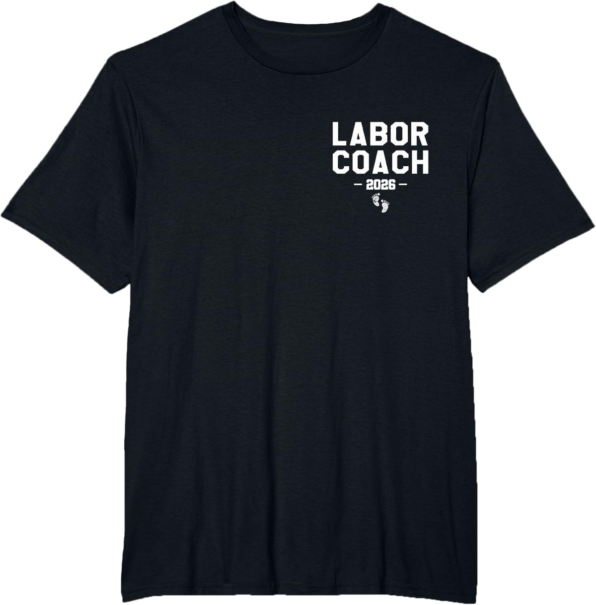 Labor Coach Est. 2026 First Time Dad T-Shirt - Black