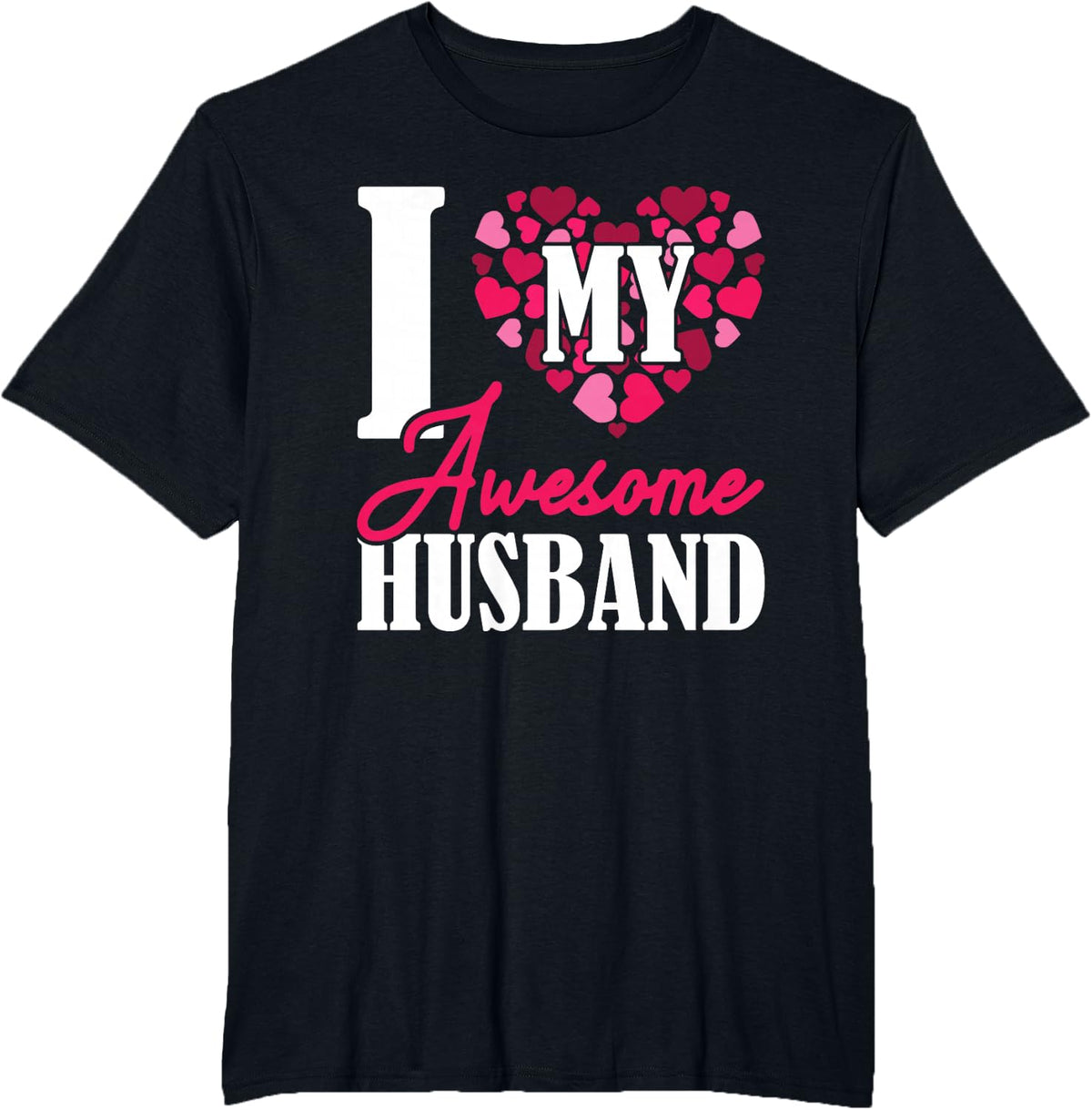 Valentines Day I Love my Awesome Husband T-Shirt - Black