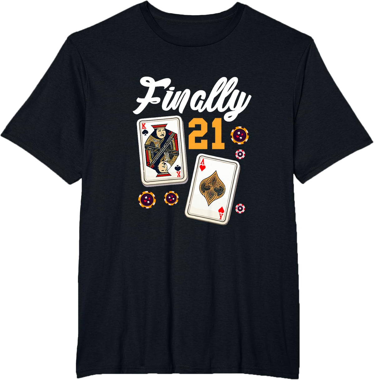 Blackjack Finally 21 Casino Gambling Playing Cards T-Shirt - Black