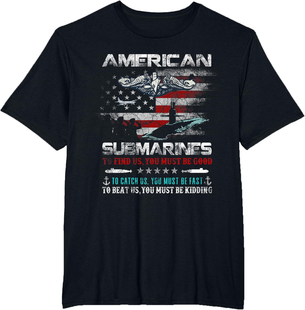 American Submarine Silent Service Veteran Flag Patriotic Men T-Shirt - Black