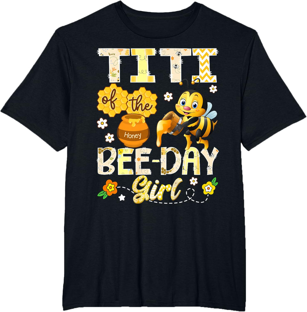 Titi of The Bee-Day Girl Funny Bee Birthday Girl T-Shirt - Black