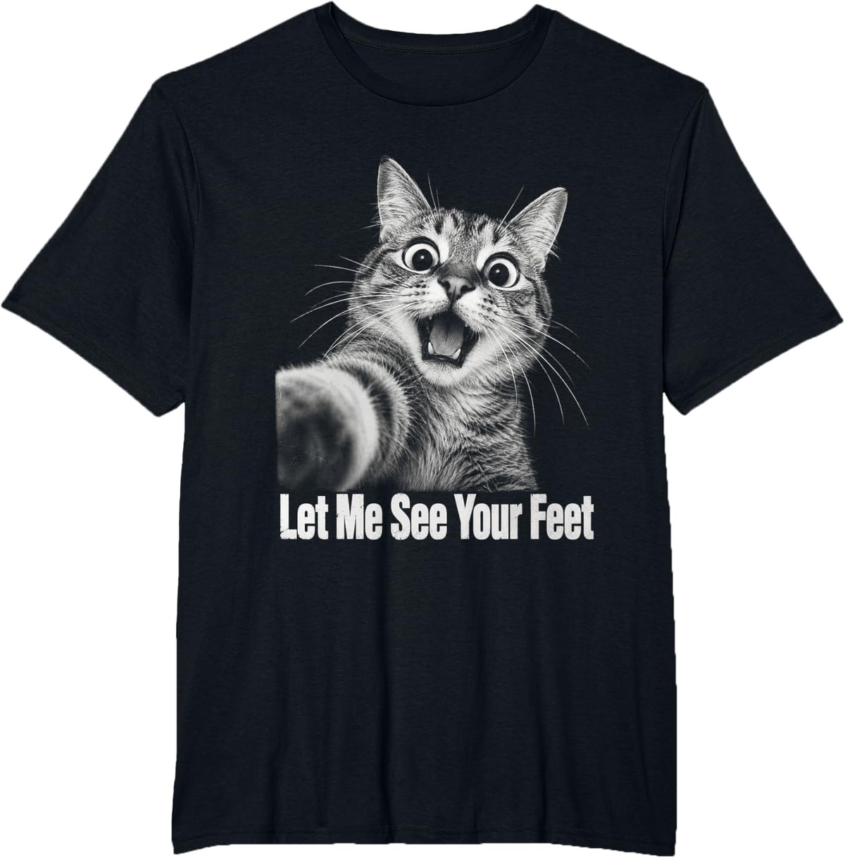 Let Me See Your Feet Cat Meme Tabby Screaming Selfie Sketch T-Shirt - Black