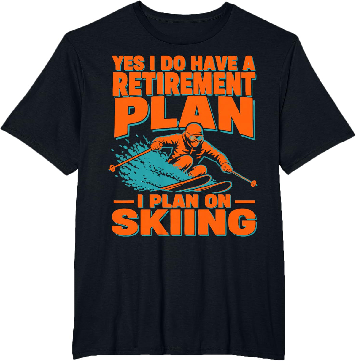 Skiing Humor Winter Sports Skier T-Shirt - Black