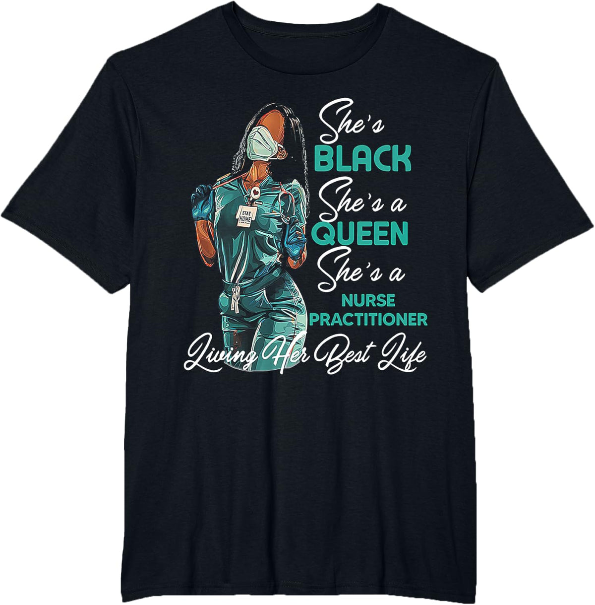 She's Black She's a Queen She's Nurse Practitioner NP T-Shirt - Black