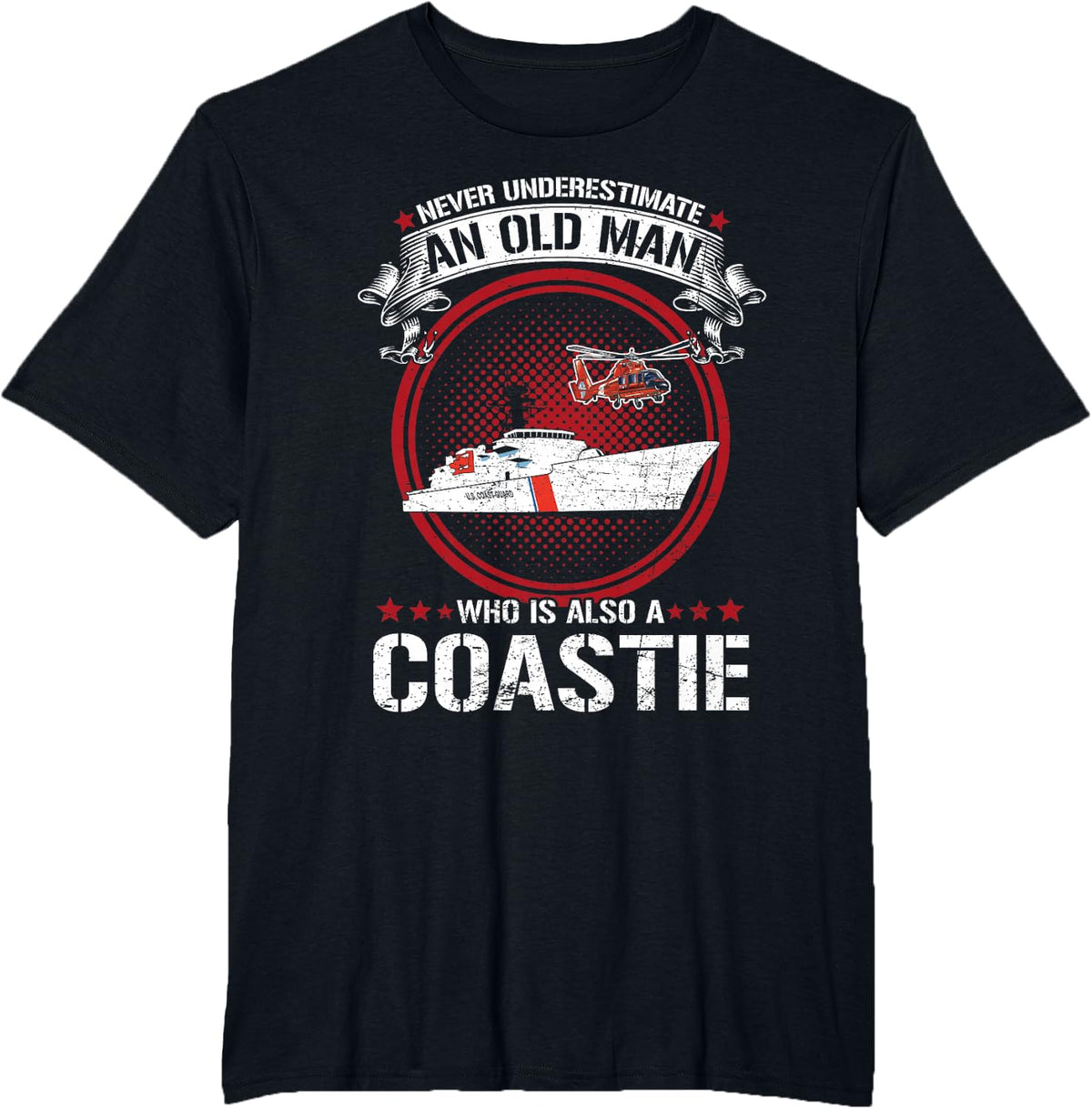 Never Underestimate Old Man Who is A Coastie US Coast Guard T-Shirt - Black