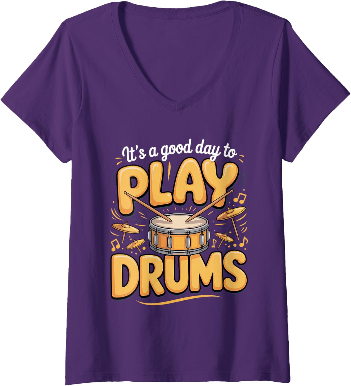 Women's It's a Good Day to Play Drums Drummer Percussion V-Neck T-Shirt - Purple