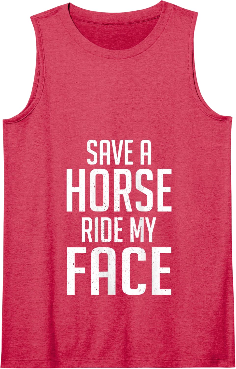 Save A Horse Ride My Face Tank Top - Red