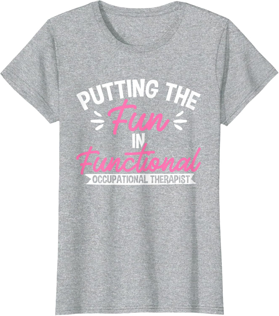 Occupational Therapy OT Pediatric Occupational Therapist T-Shirt - Heather Grey
