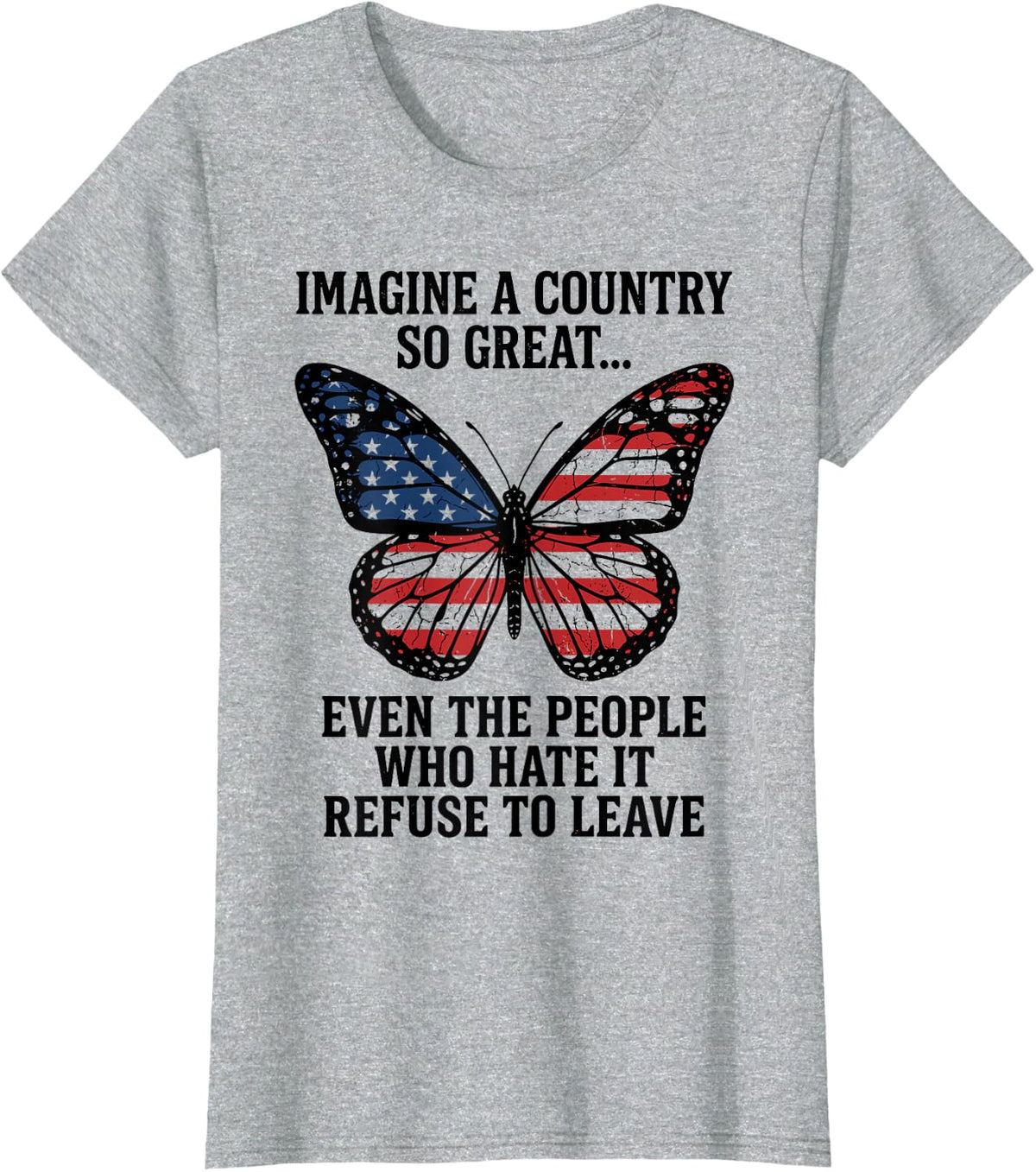 Imagine A Country So Great Patriotic USA Flag Butterfly T-Shirt - Heather Grey