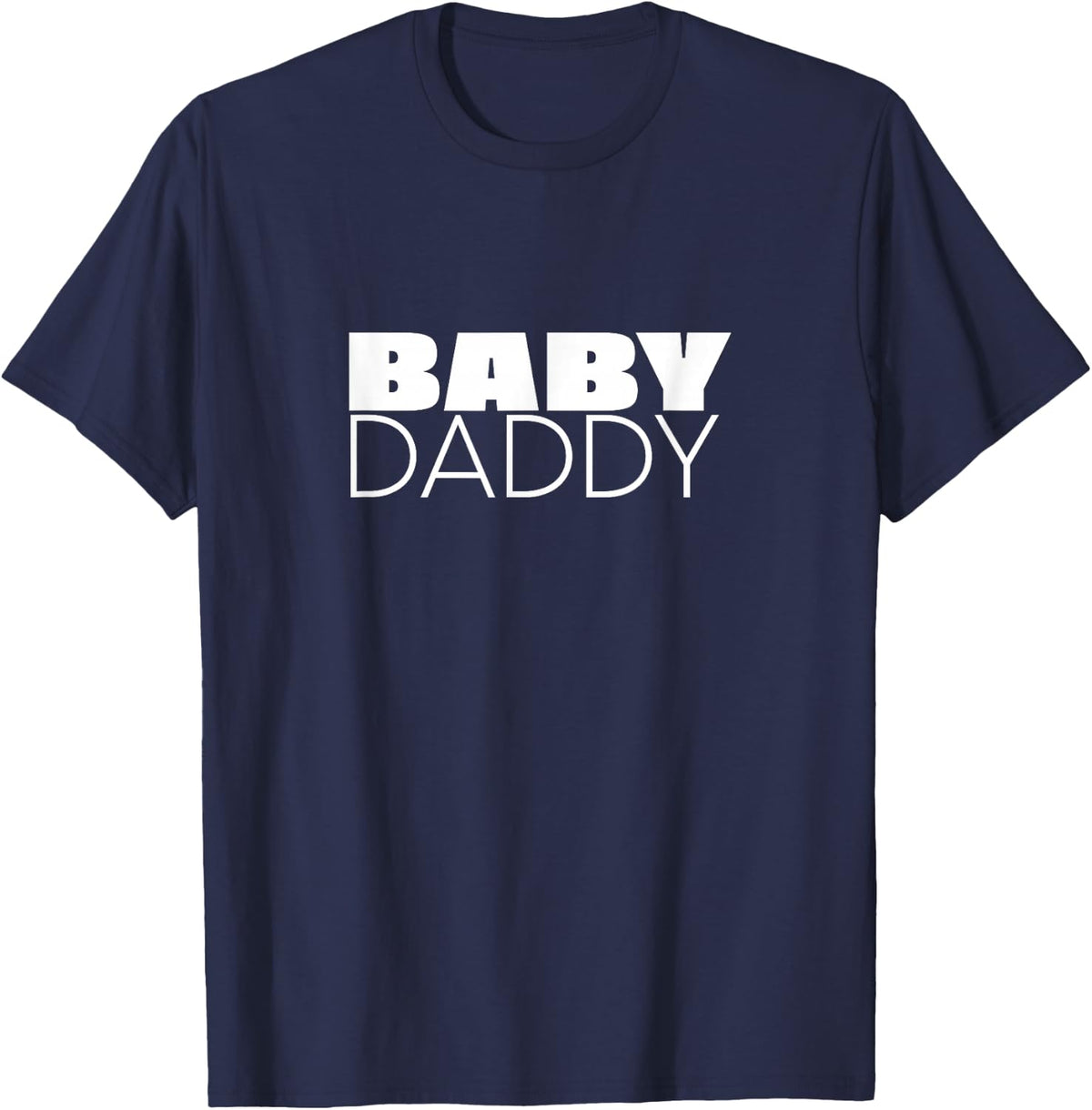 Proud Baby Daddy Gift for Men, New Dad of a Boy or Girl T-Shirt - Navy Blue