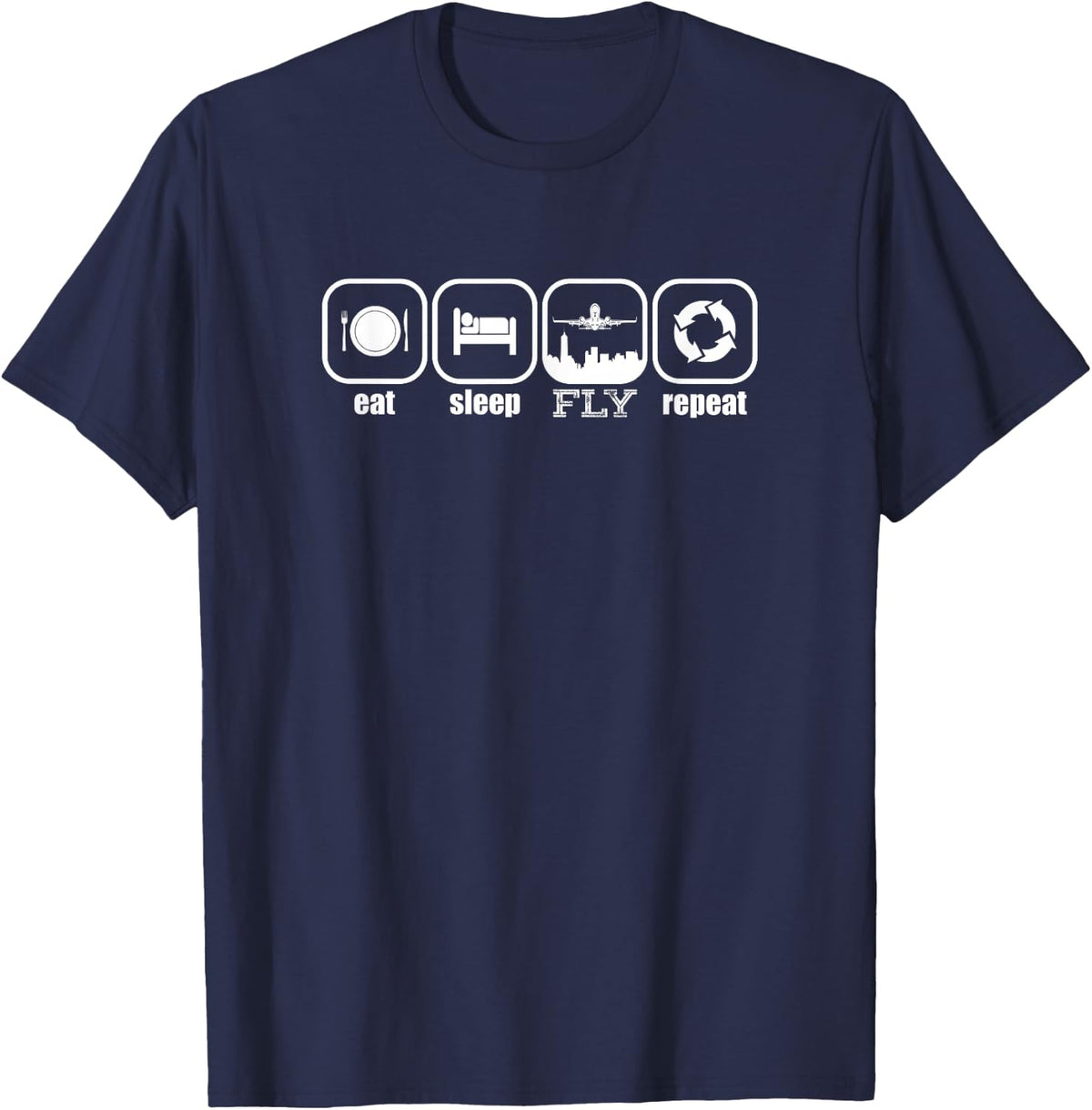 Eat, Sleep, Fly, Repeat - Funny Pilot, Funny Plane Airplane T-Shirt - Navy Blue