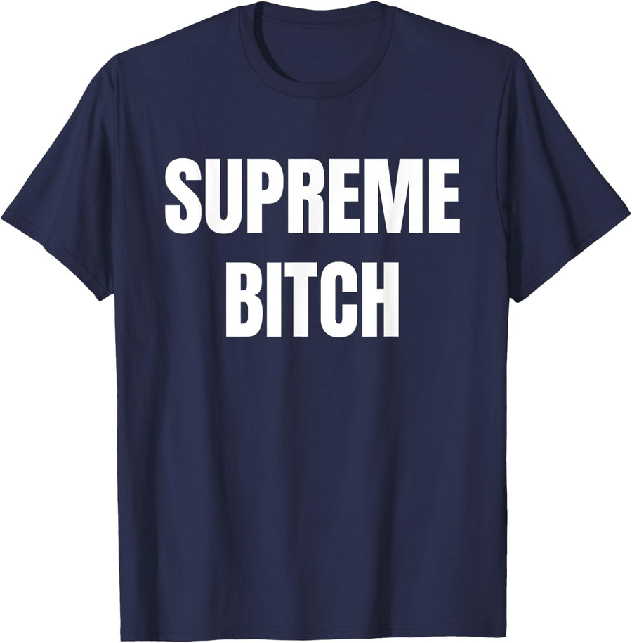 Supreme Bitch Graphic Punk Grunge Goth Shirt T-Shirt - Navy Blue