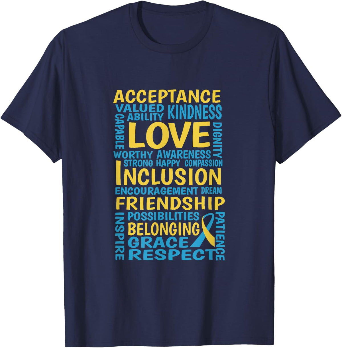 National Down Syndrome Awareness Month T21 - Love Inclusion T-Shirt - Navy Blue