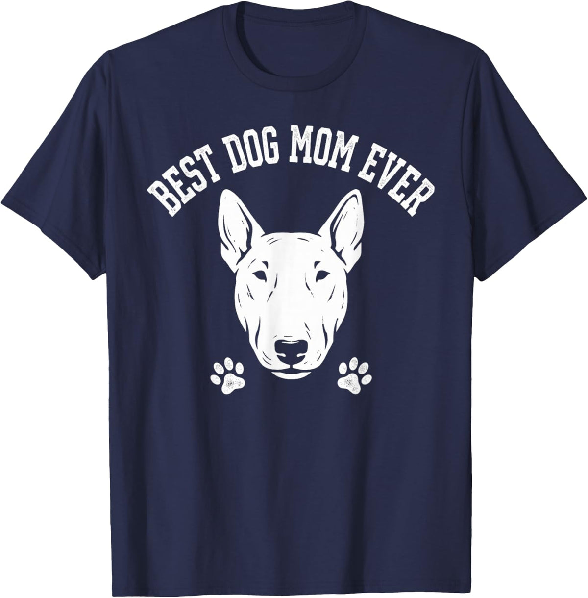 Bull Terrier MOM Proud Love Best Ever Owner Puppy Lover T-Shirt - Navy Blue