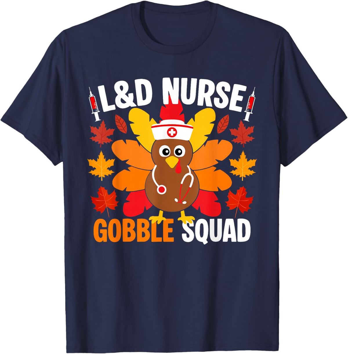 L&D Nurse Gobble Squad Funny Fall Turkey Thanksgiving T-Shirt - Navy Blue