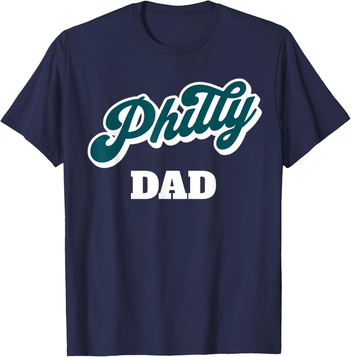 Philadelphia Philly Dad Fathers Day Birthday T-Shirt - Navy Blue