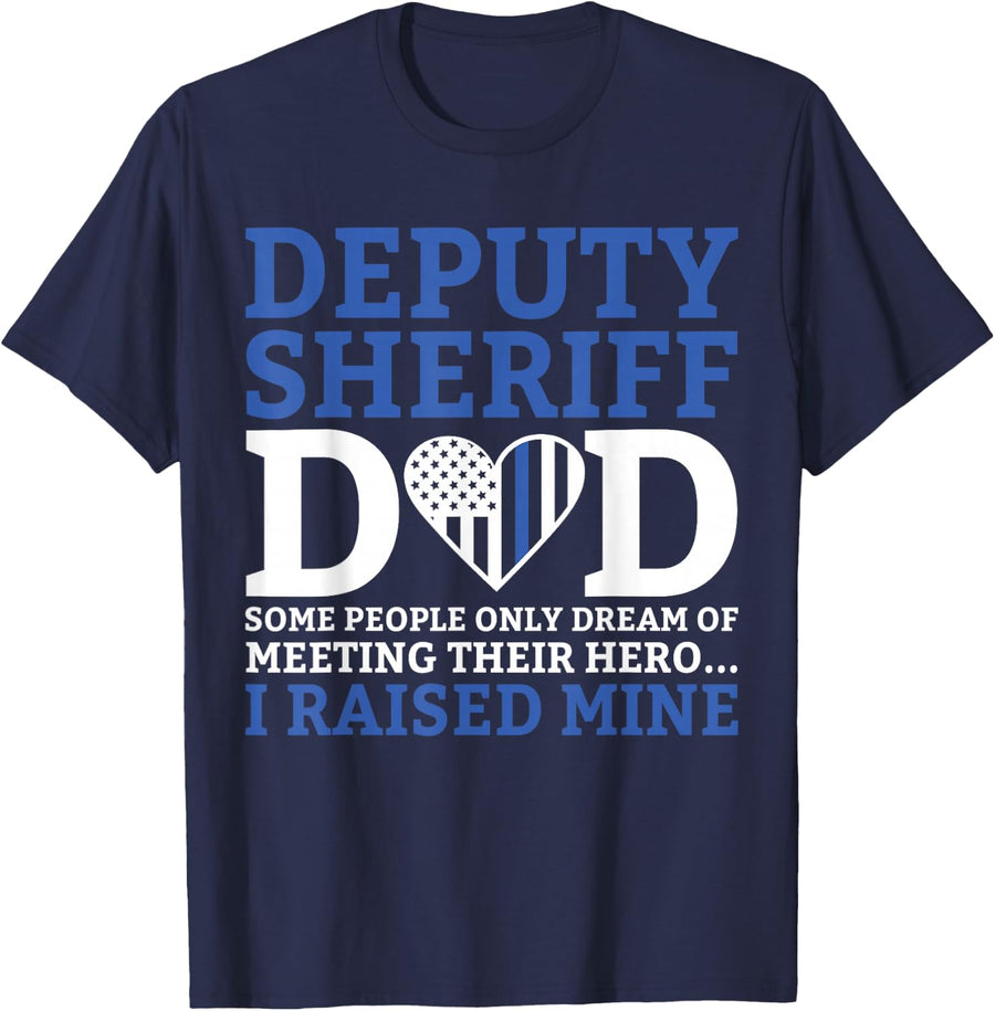 Deputy Dad Law Enforcement Funny Sheriff Dad Appreciation T-Shirt - Navy Blue