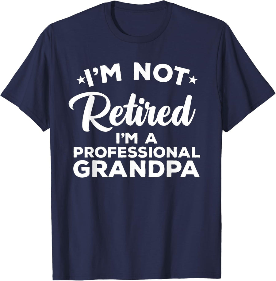 Cool Retirement Art For Men Dad Retired Professional Grandpa T-Shirt - Navy Blue