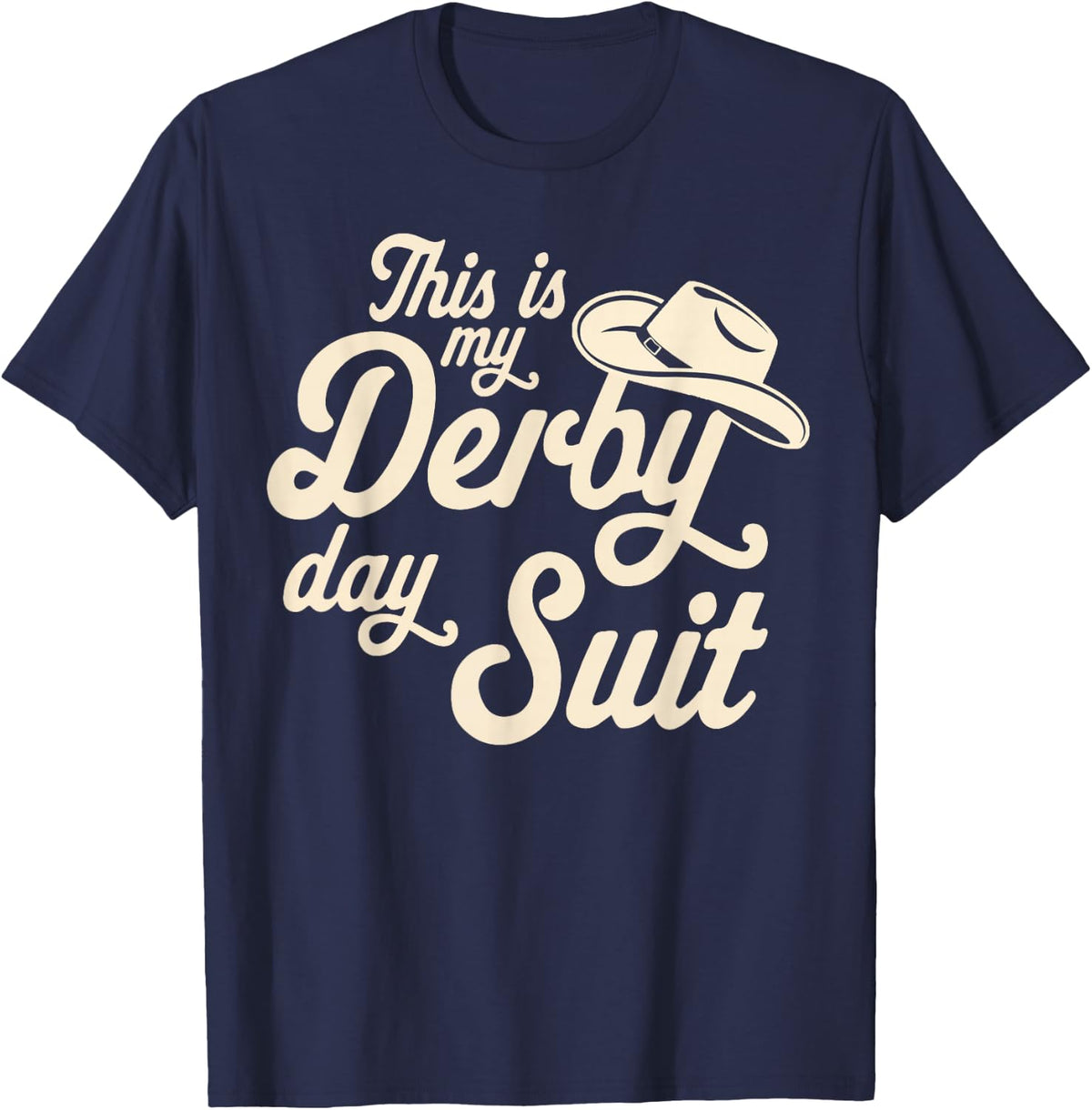 This is My Derby Day Suit Funny Horse Racing Derby Day 2026 T-Shirt - Navy Blue