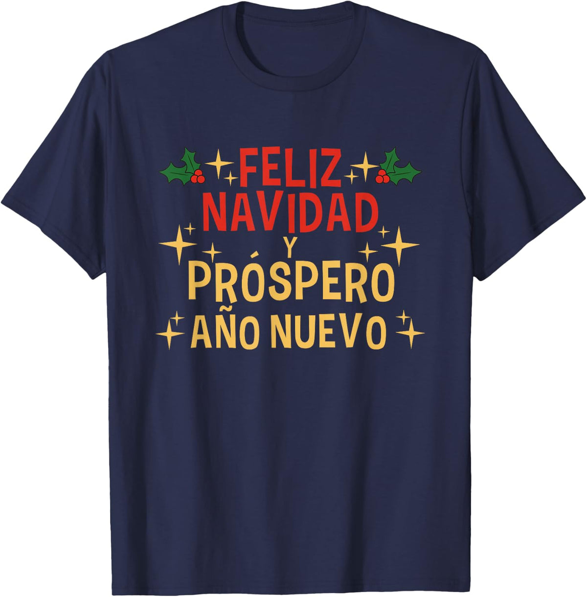 Feliz Navidad y próspero año nuevo, Celebrate T-Shirt - Navy Blue