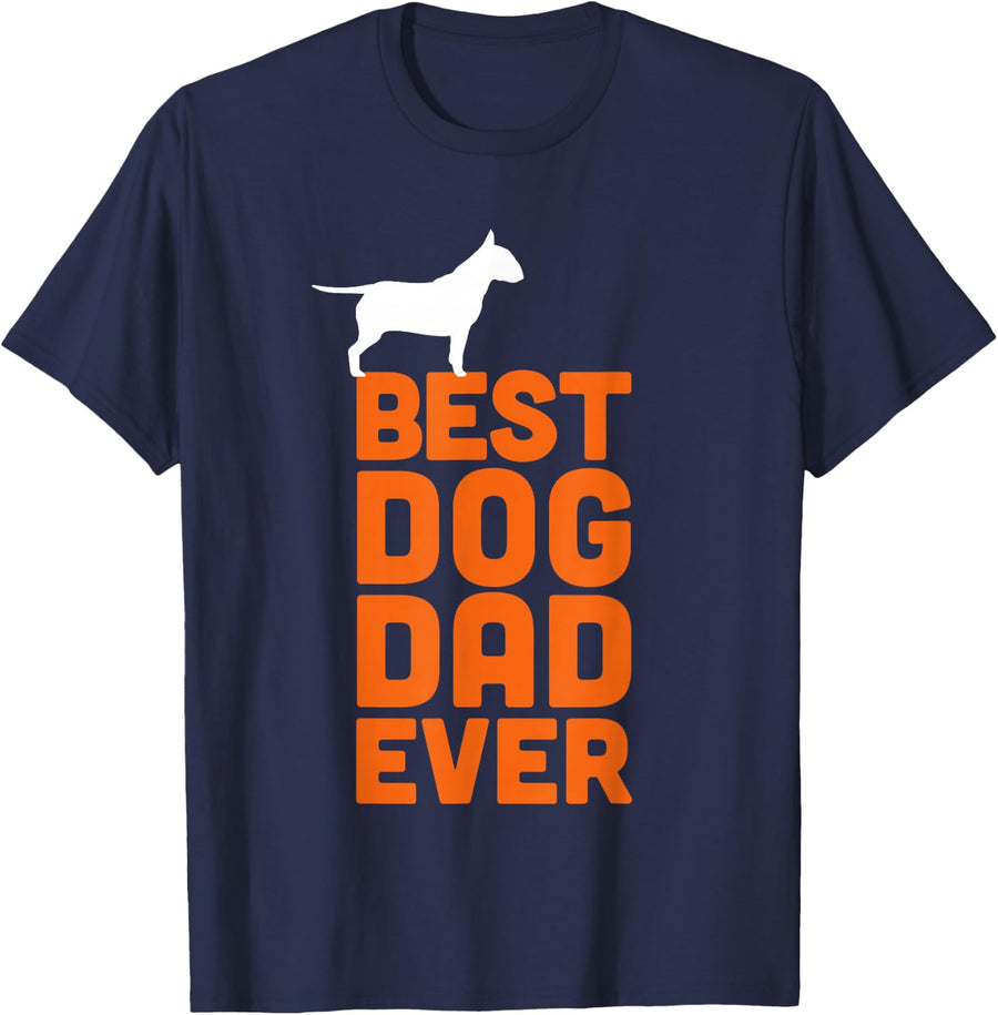Best Dog Dad Ever - Funny Bull Terrier Owner T-Shirt - Navy Blue
