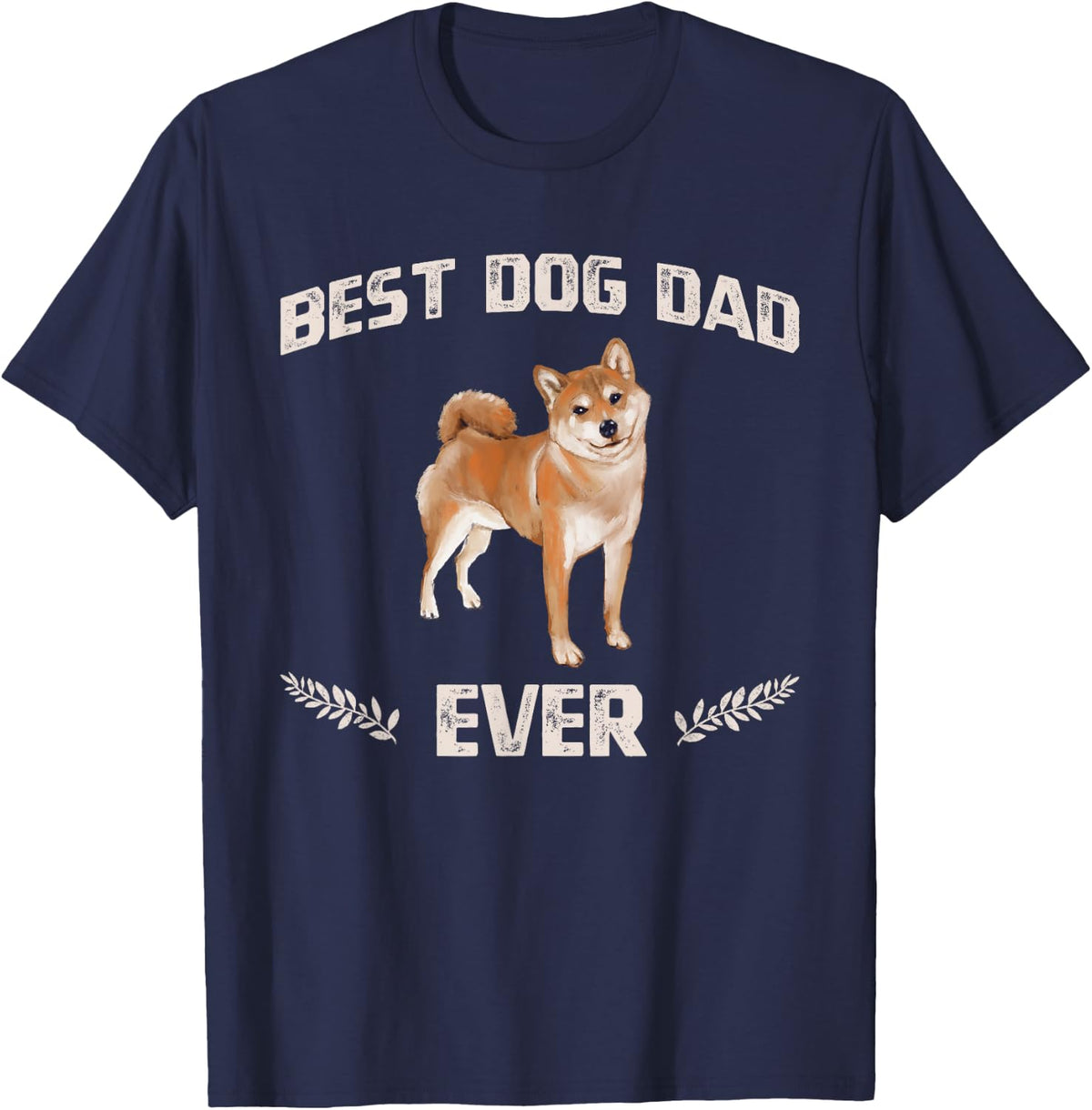 Best Shiba Inu Dad Ever - Fathers Day Gifts For Dad T-Shirt - Navy Blue