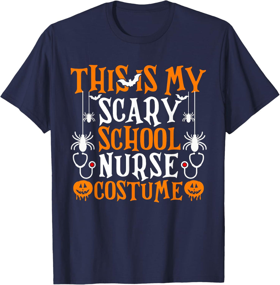 This is My Scary School Nurse Costume Funny Halloween T-Shirt - Navy Blue