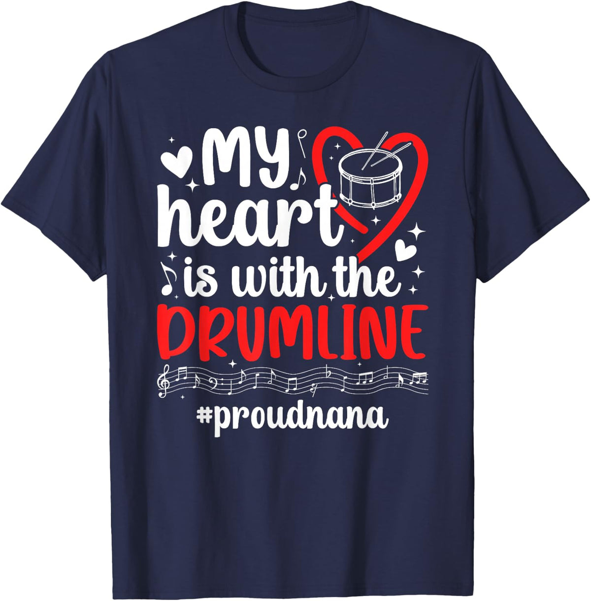 Proud Nana Drumline Nana Grandma T-Shirt - Navy Blue