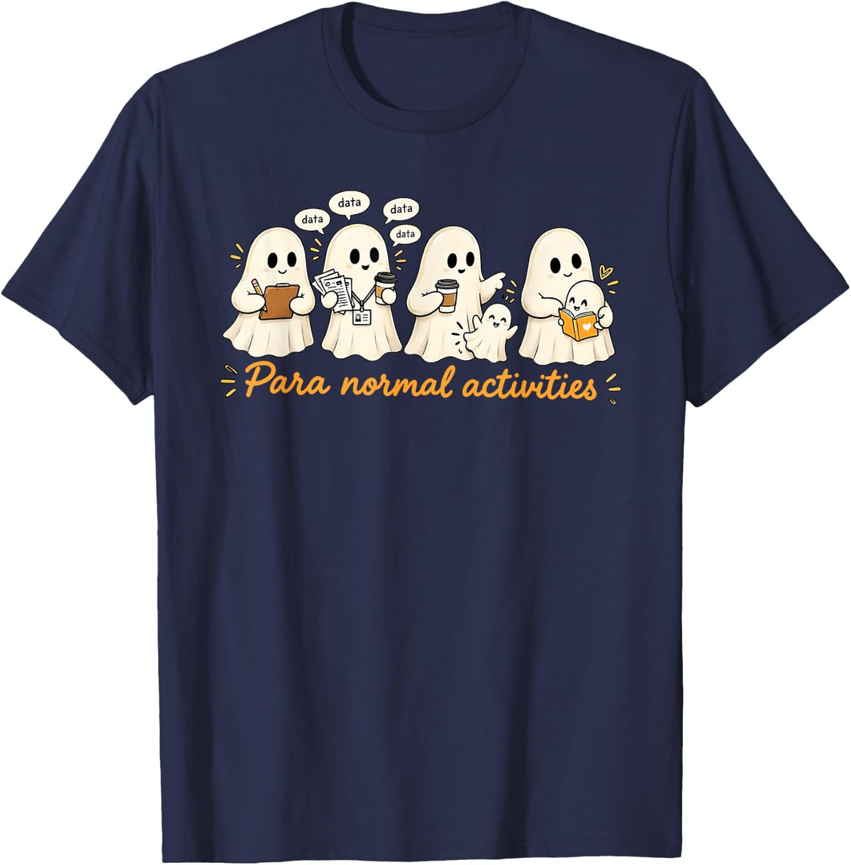 Halloween Ghost para Normal Activities Paraprofessional T-Shirt - Navy Blue