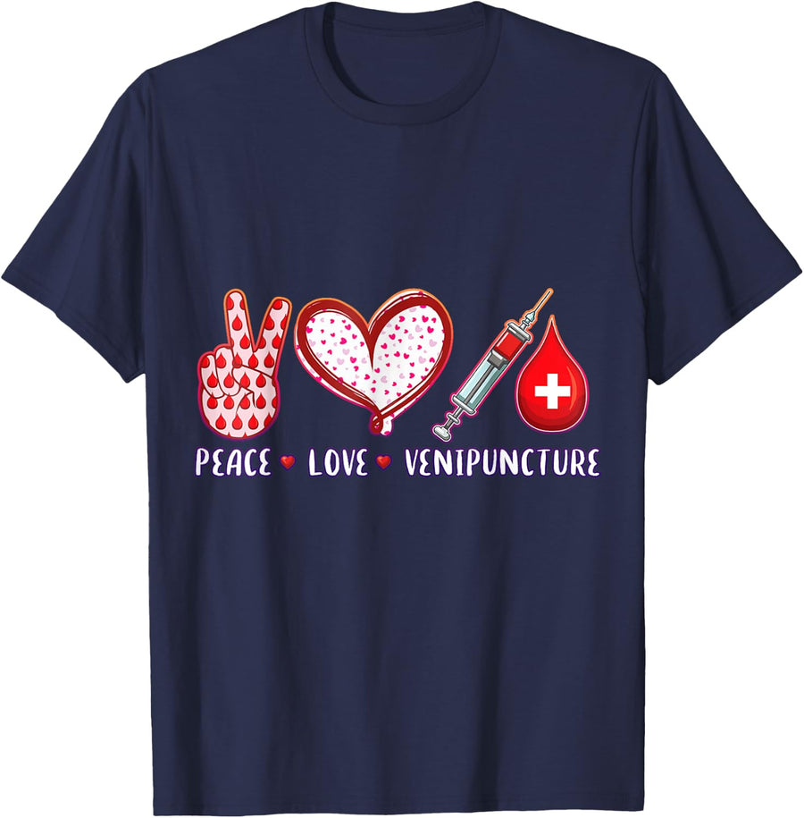 Peace Love Venipuncture Gifts for Men Women Phlebotomist T-Shirt Small - Navy Blue