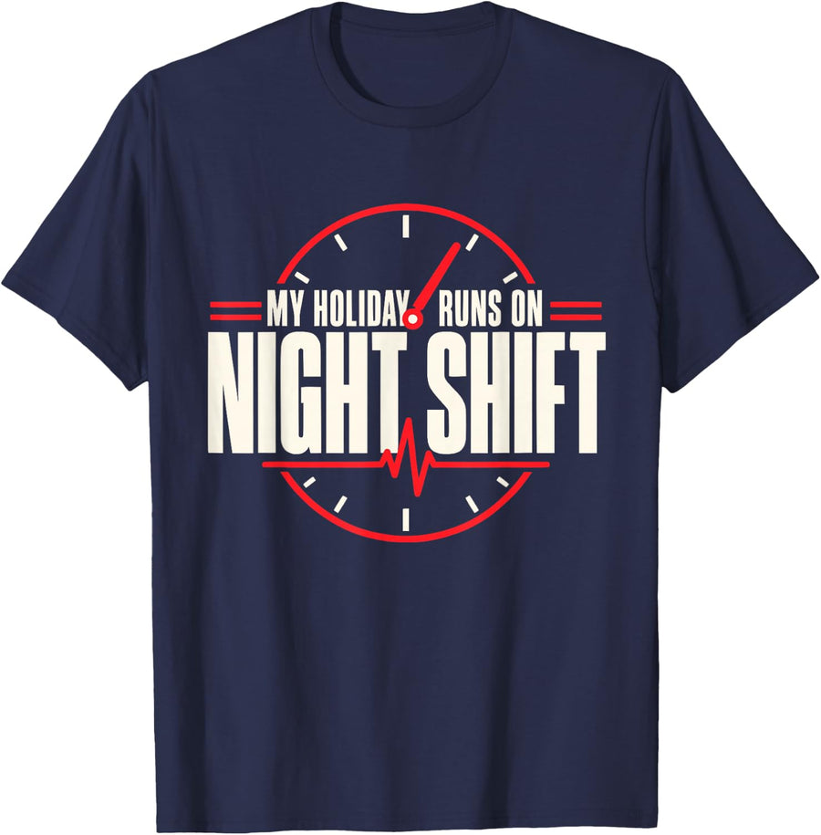 My Holiday Runs on Night Shift Nurse Healthcare Humor T-Shirt - Navy Blue