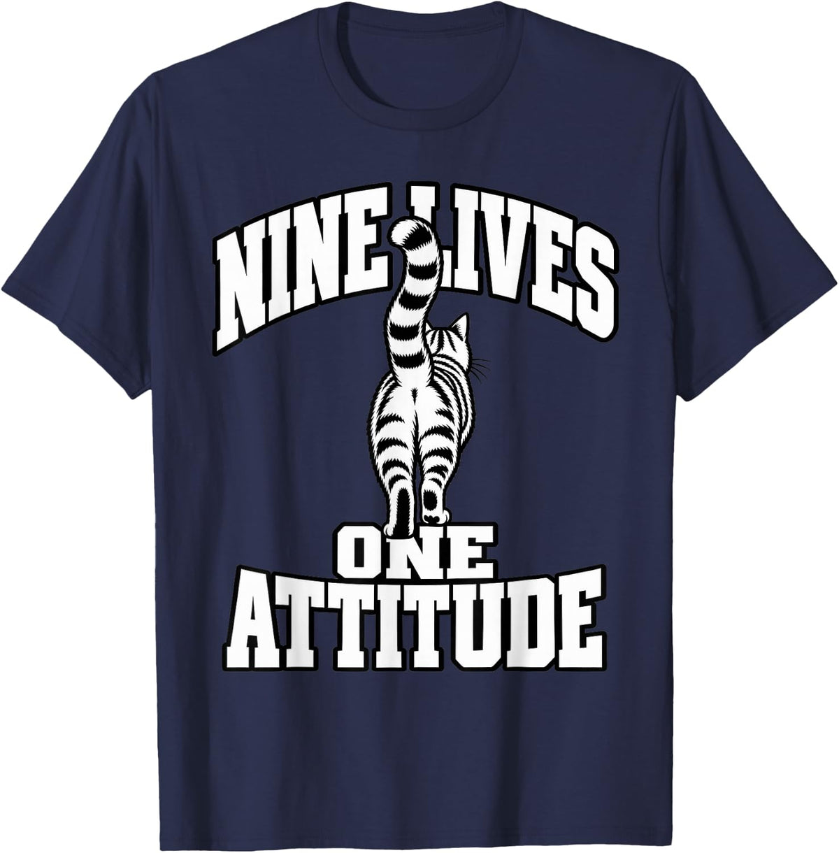 Tabby Cat Nine Lives One Attitude Kitten Fans Tail Lover T-Shirt - Navy Blue