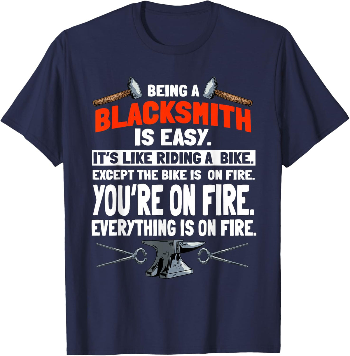 Blacksmith Forge Metalworker Metal Pounder Anvil Tools T-Shirt - Navy Blue