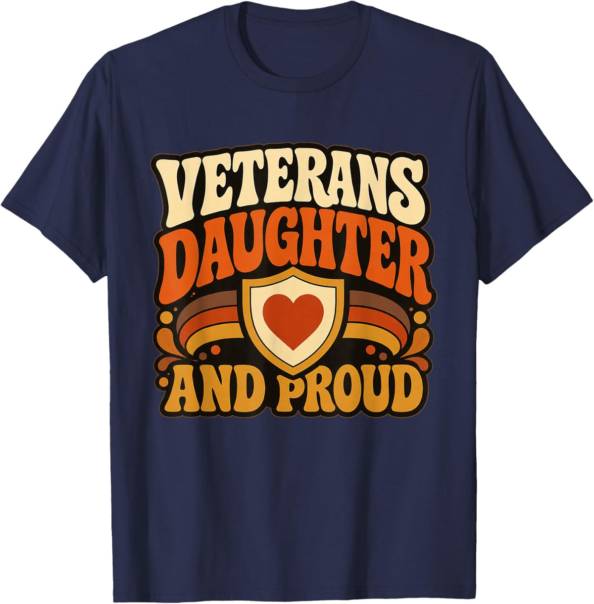 Veterans Daughter and Proud Vietnam Veteran Gift T-Shirt - Navy Blue