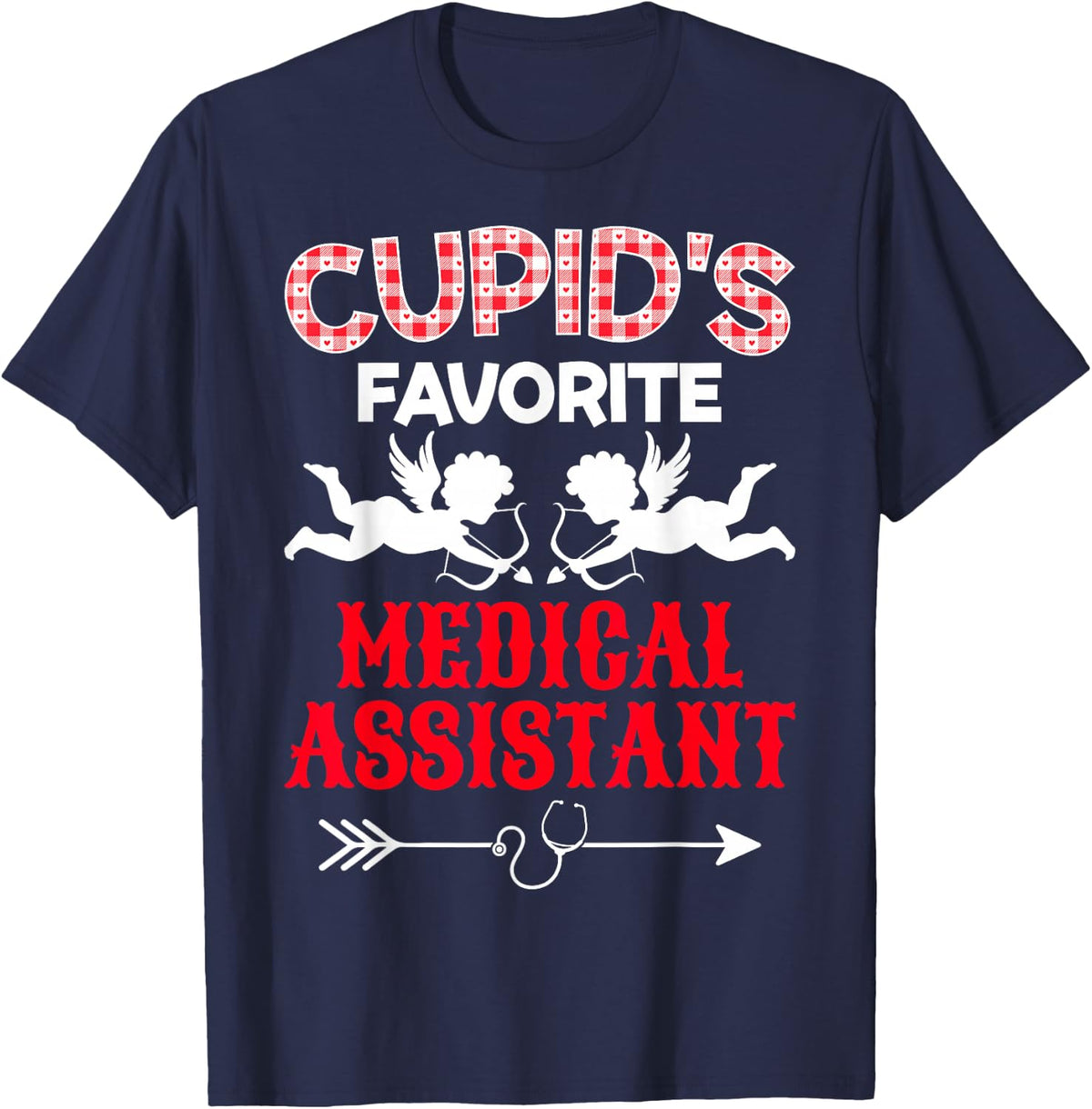 Cupid's Favorite Medical Assistant Couple Valentine's Day T-Shirt - Navy Blue
