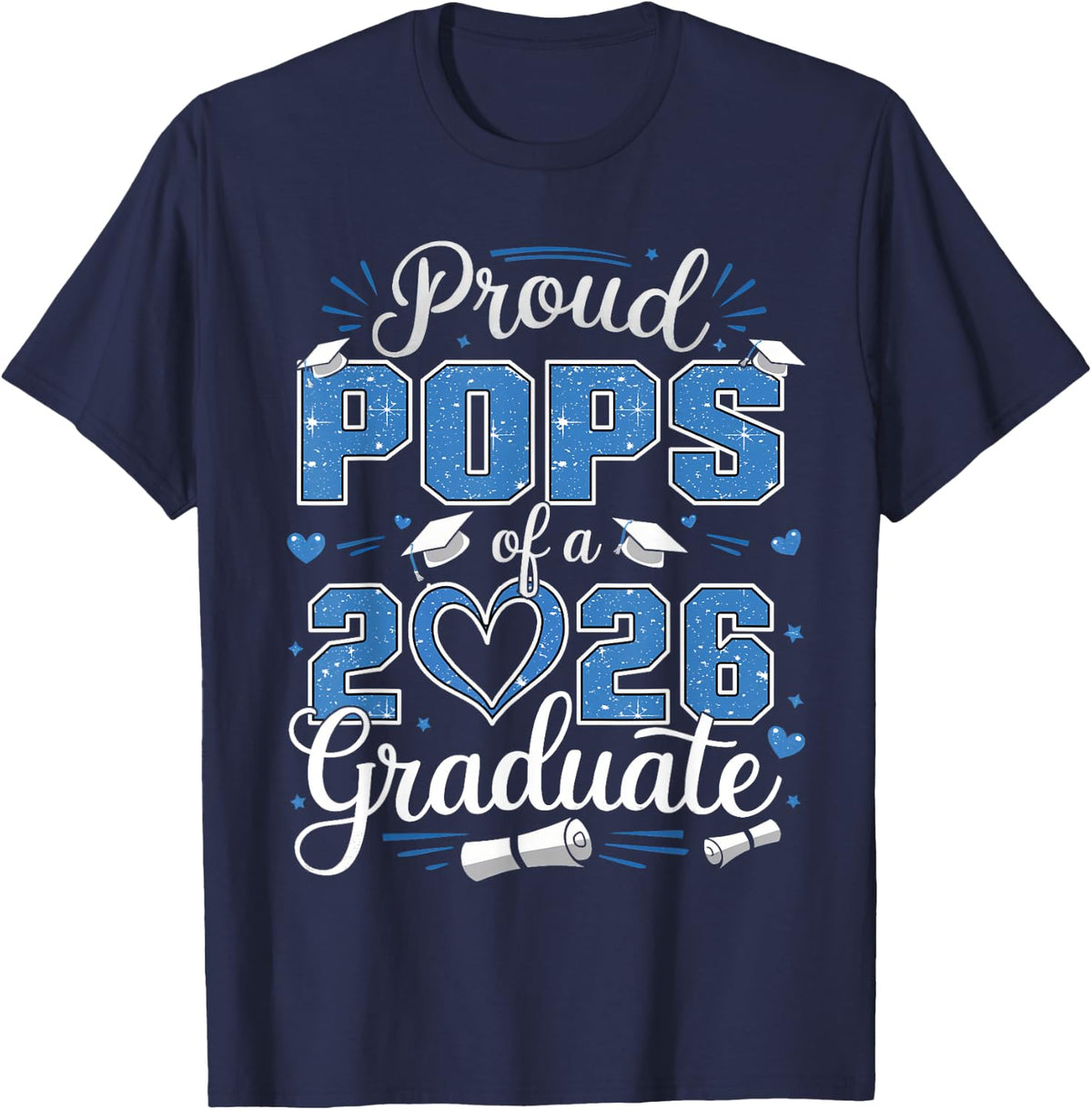 Proud Pops Of A Class Of 2026 Graduate 2026 Senior Pops 2026 T-Shirt - Navy Blue