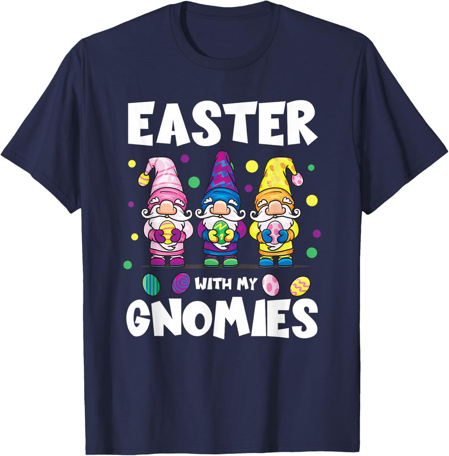 Easter With My Gnomies Cute Gnomes Egg Hunt Matching Group T-Shirt - Navy Blue