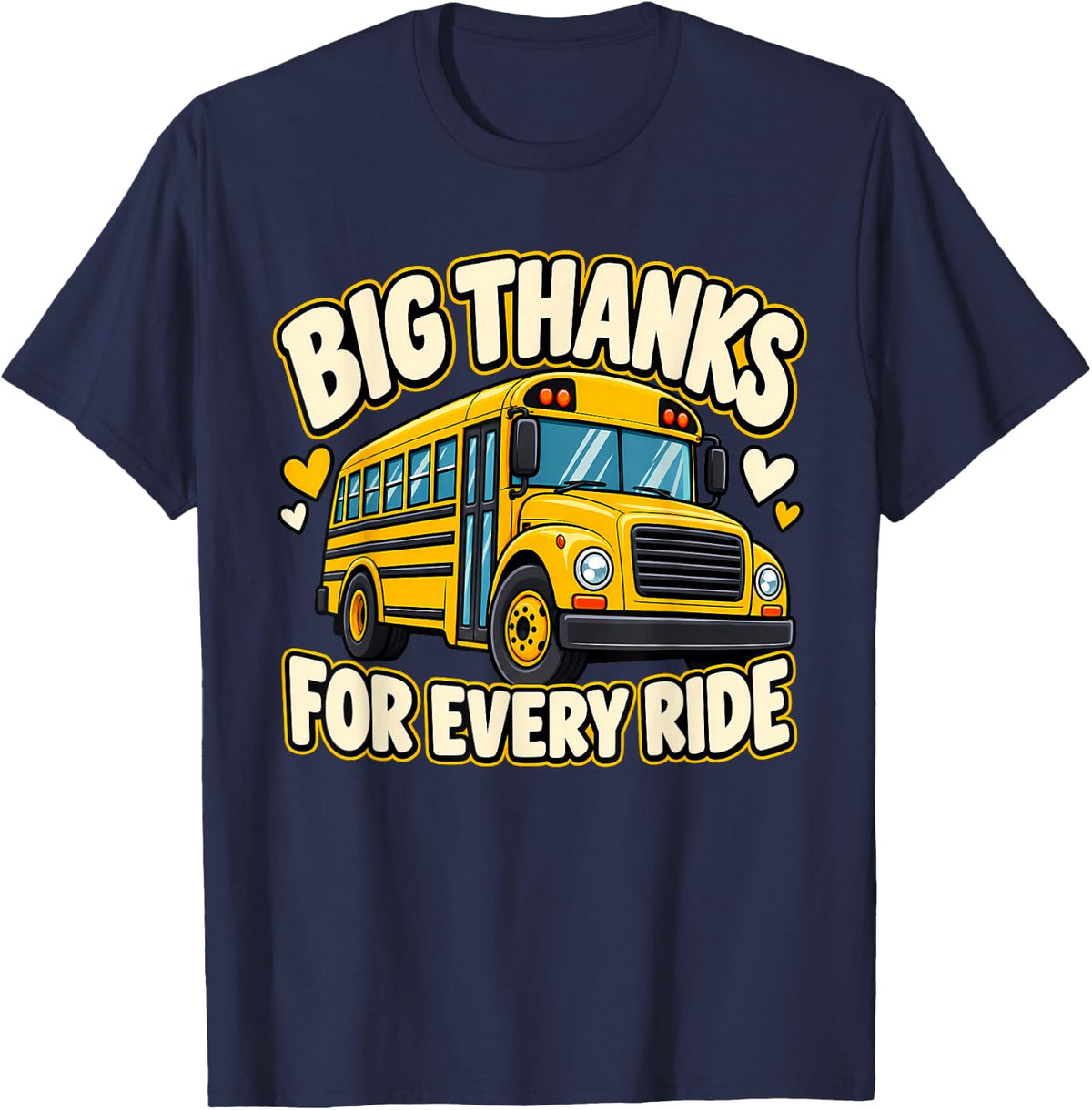 Big Thanks for Every Ride School Bus T-Shirt - Navy Blue