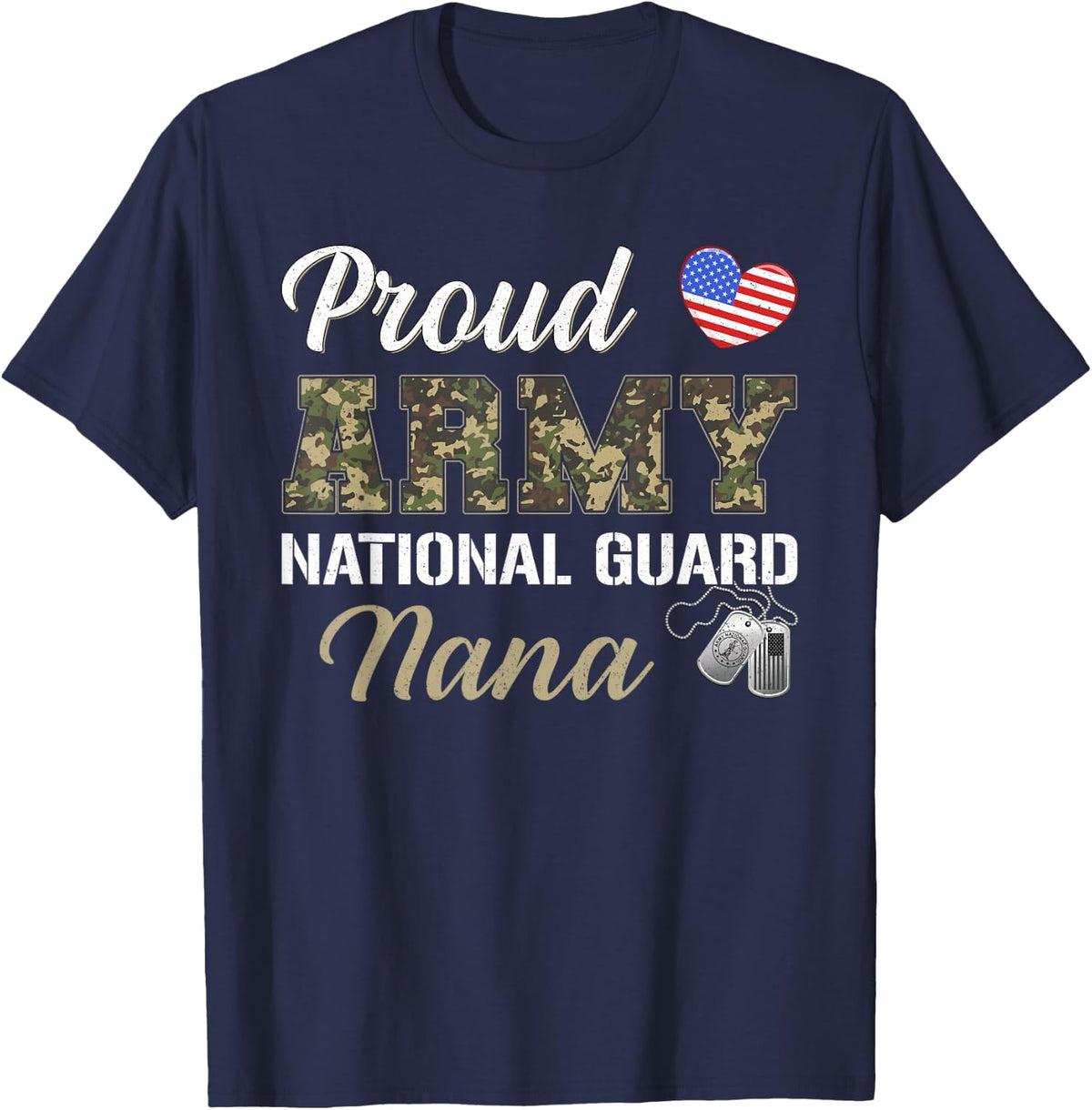Retro Proud Army National Guard Nana Military Pride Costume T-Shirt - Navy Blue