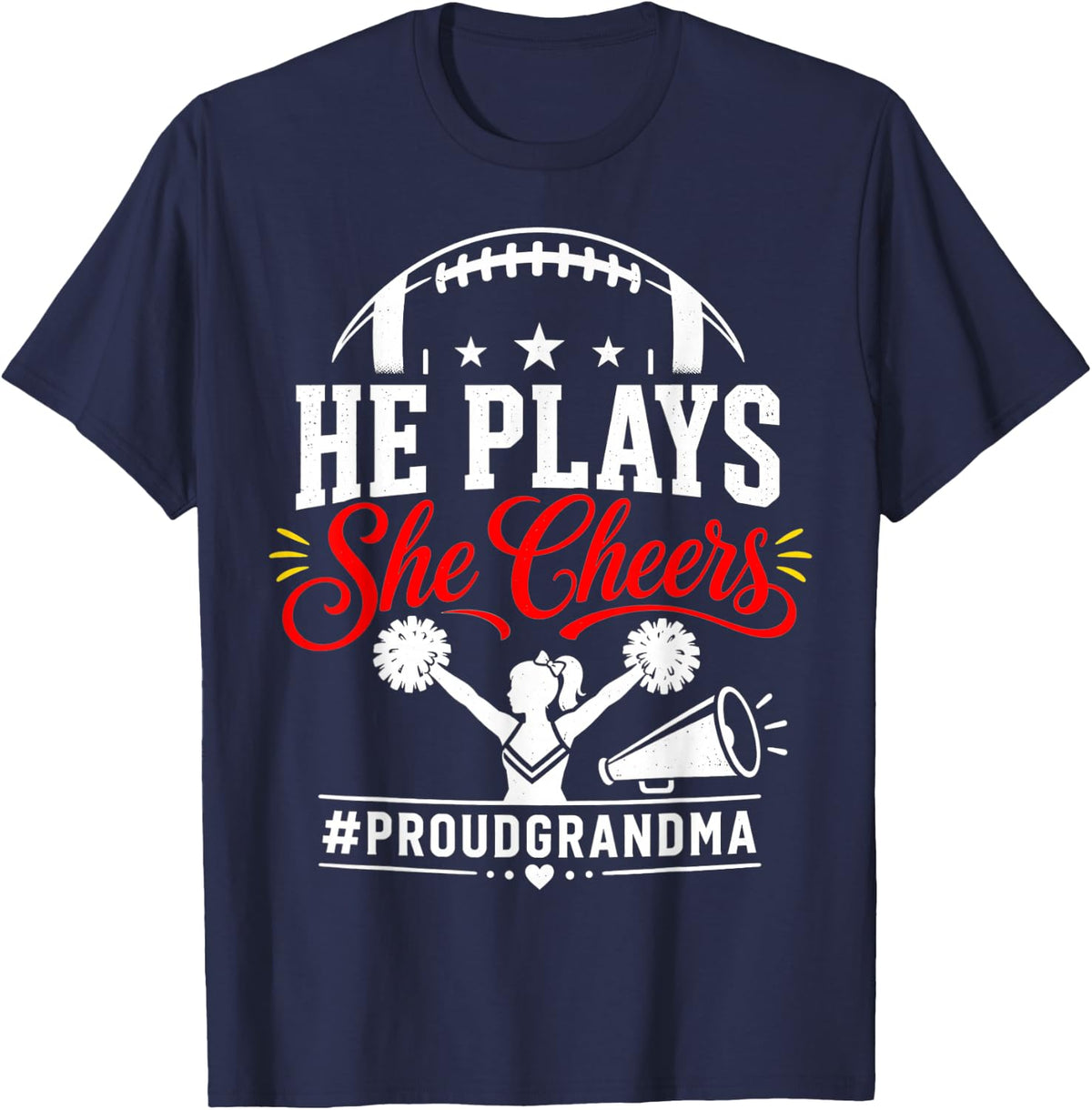 He Plays She Cheers Grandma of Football Player and Cheerlea T-Shirt - Navy Blue