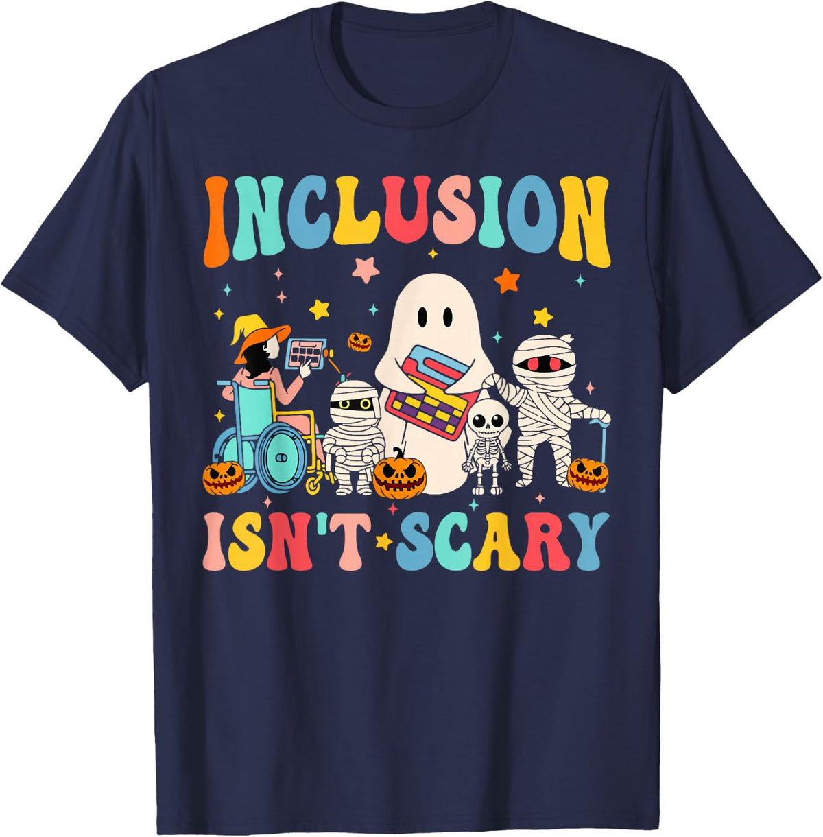 Inclusion Isn't Scary SLP Halloween Sped Teacher Therapy T-Shirt - Navy Blue